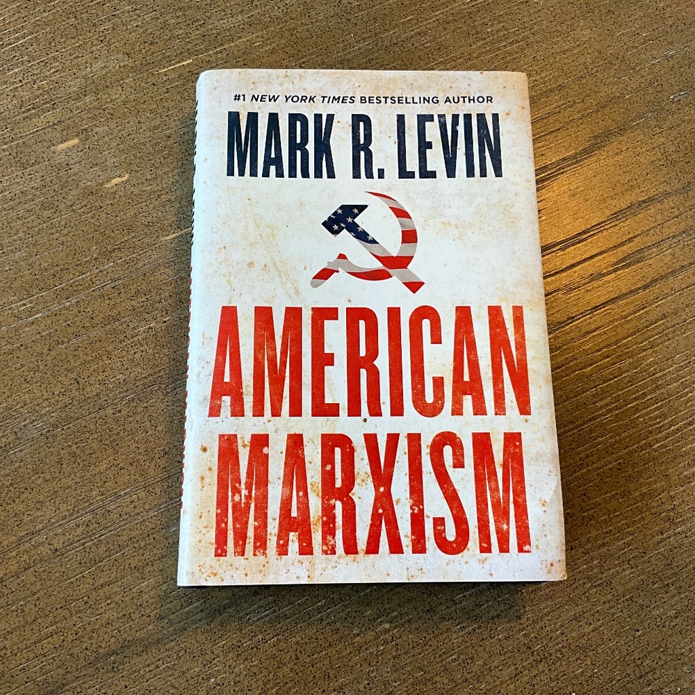 American Marxism by Mark R. Levin